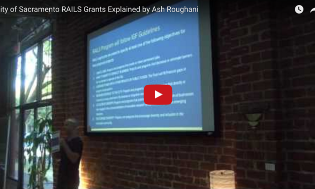 Video: City of Sacramento RAILS Grants Explained by Ash Roughani