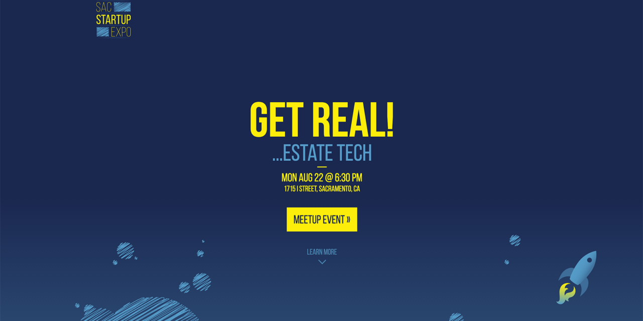 Sacramento Startup Expo 10: Get Real! … Estate Tech