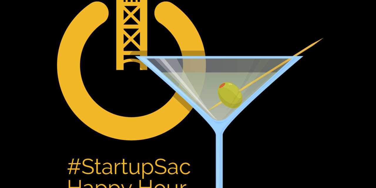#StartupSac Happy Hour: Are You Interested?