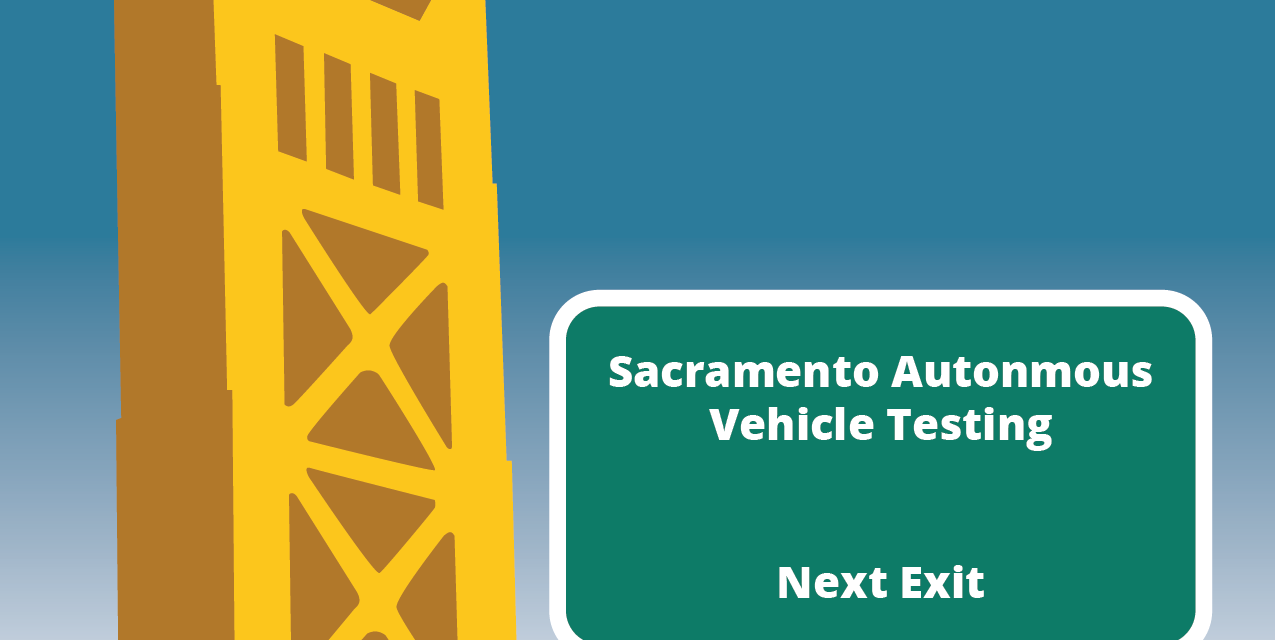 Sacramento’s Autonomous Car Initiative: Part 1