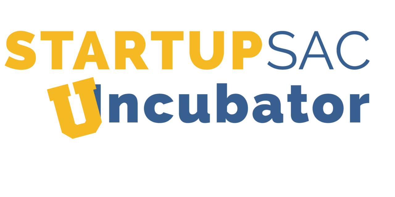 StartupSac Uncubator: Perfecting Your Pitch Workshop