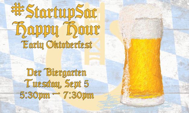 Networking Oktoberfest-style on Tap for Next StartupSac Happy Hour
