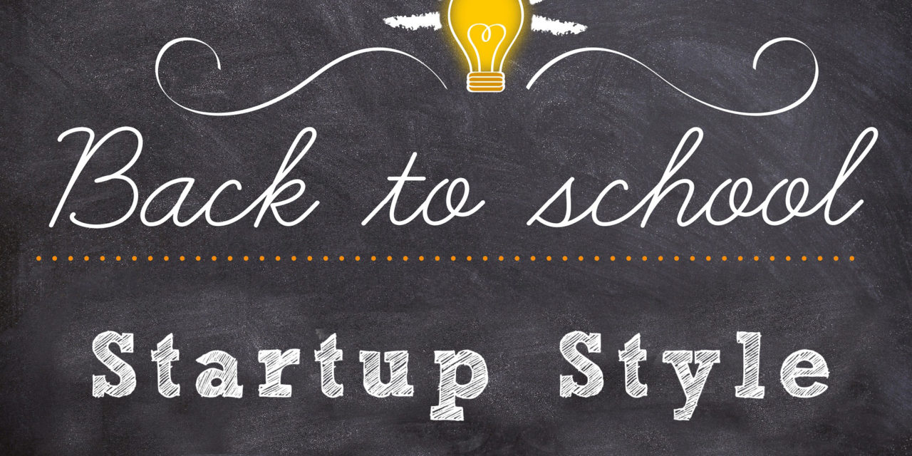 Back to (Startup) School and other Startup Happenings in the Sacramento Region