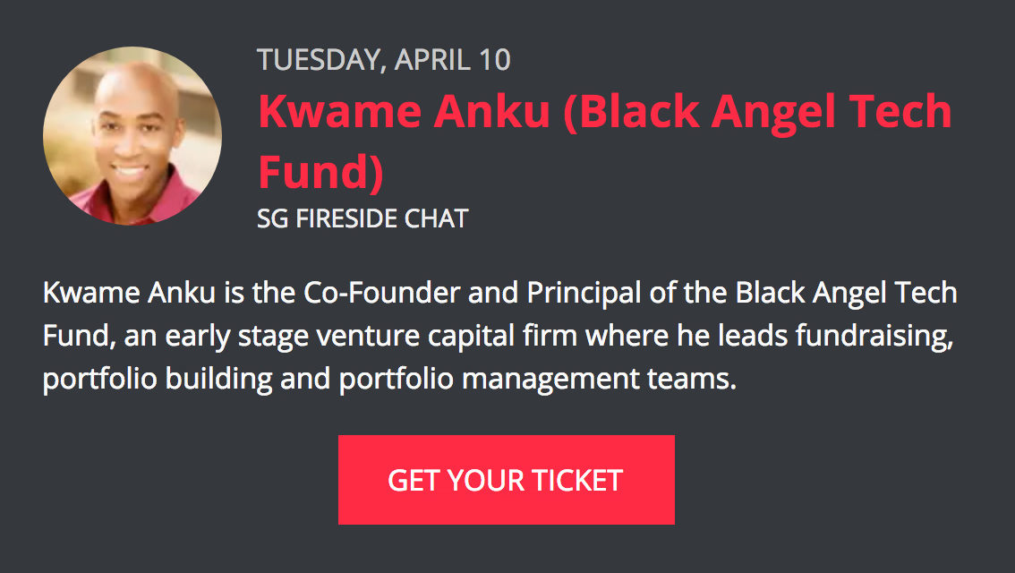 Next Startup Grind Sacramento Features  Kwame Anku (Black Angel Tech Fund)