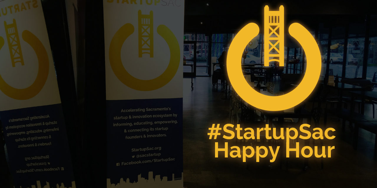 StartupSac Happy Hour with Ken Ouimet of Engage3