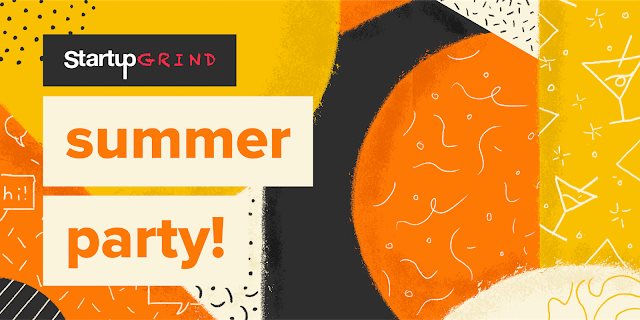 The 4th Annual Sacramento Startup Summer Party:  Food, Drinks, Live Music, and Prizes!  Best of All – It’s Free!