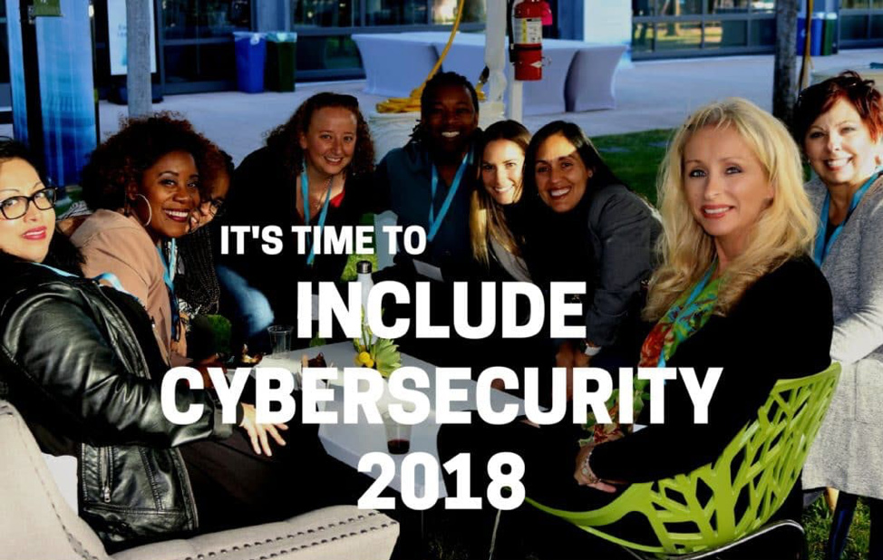 Include Cybersecurity 2018 Event: Promoting Diversity in the Cybersecurity Field