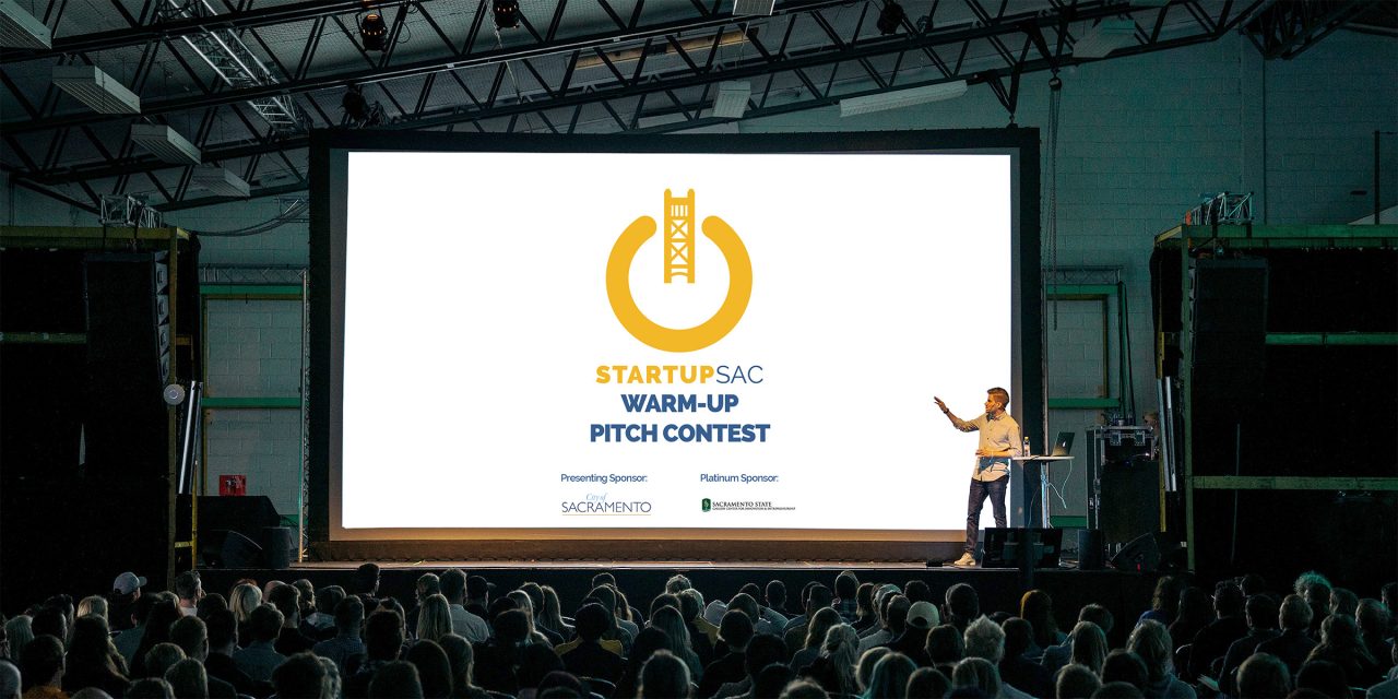 Applications Now Open for StartupSac Warm-Up Pitch