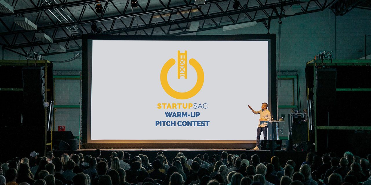 Apply to present at StartupSac Warm-Up Pitch! Deadline is August 6
