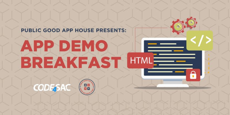 Public Good App House Demo Breakfast: Sacramento