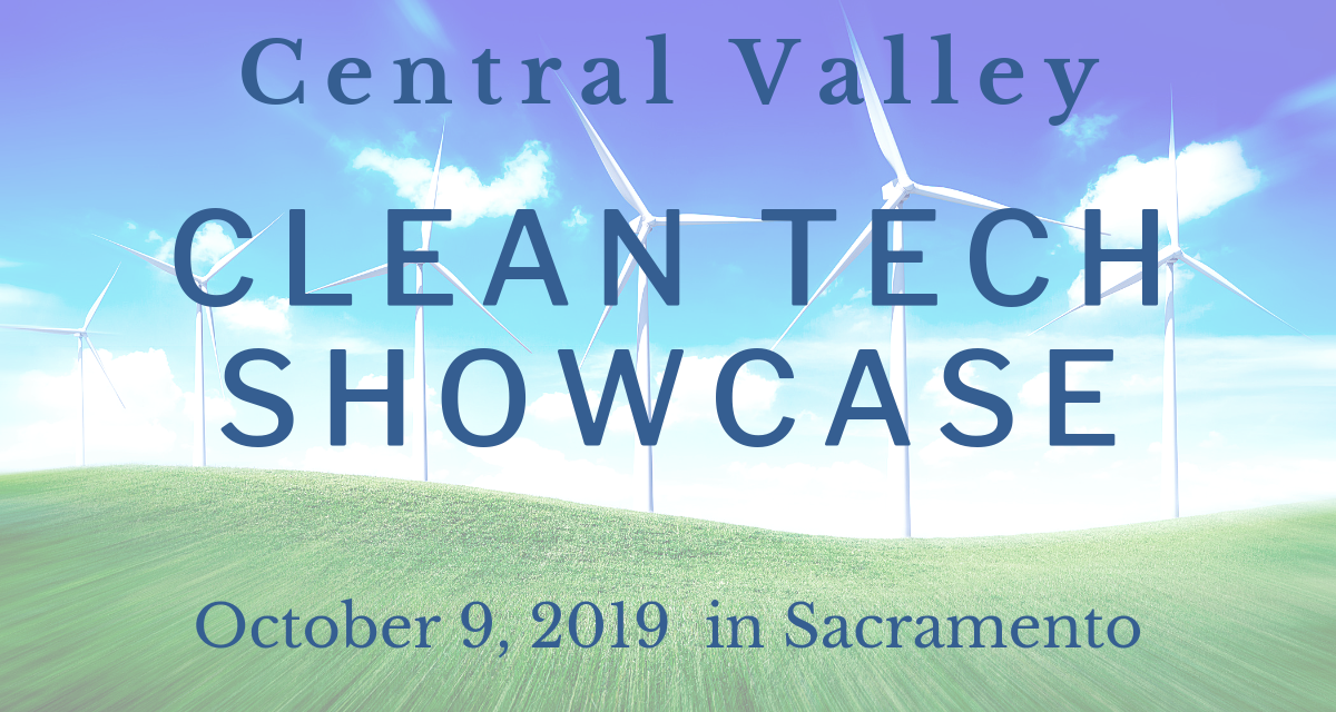 Check Out New Cleantech Startups At Central Valley Clean Tech