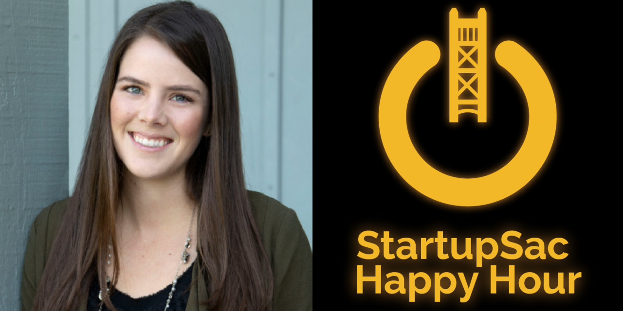 StartupSac & Carlsen Center Virtual Happy Hour with Jessie Becker Alexander