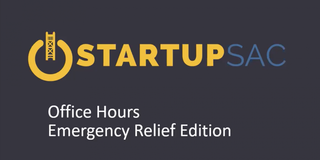 Video: StartupSac Office Hours Emergency Relief Edition April 2020