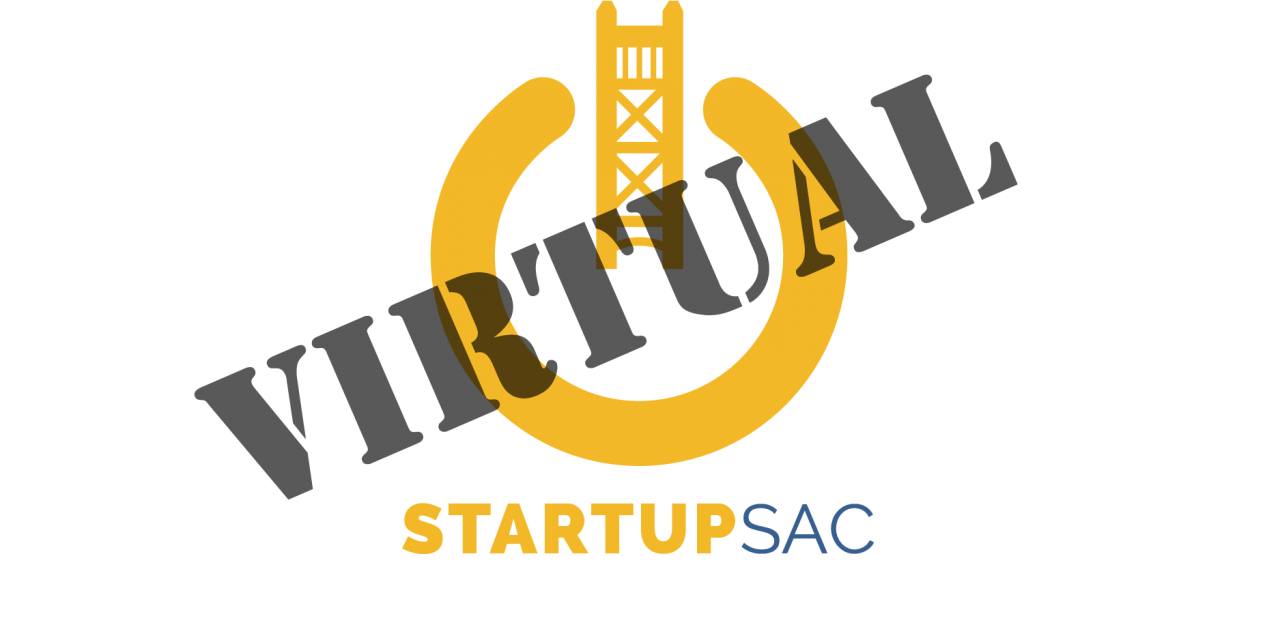 StartupSac Activities Go Virtual During COVID-19 Crisis