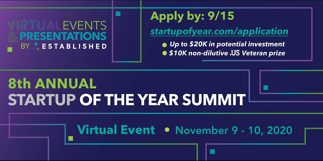 8th Annual Startup of the Year Competition & Summit  100 Semifinalists Pitch for up to $20K in Potential Investment