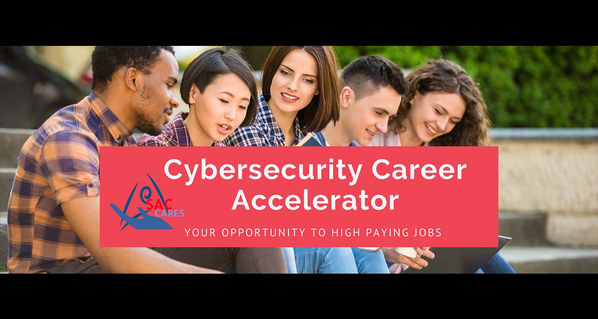 New cybersecurity training program for people dislocated due to COVID 19 – sponsored by the City of Sacramento