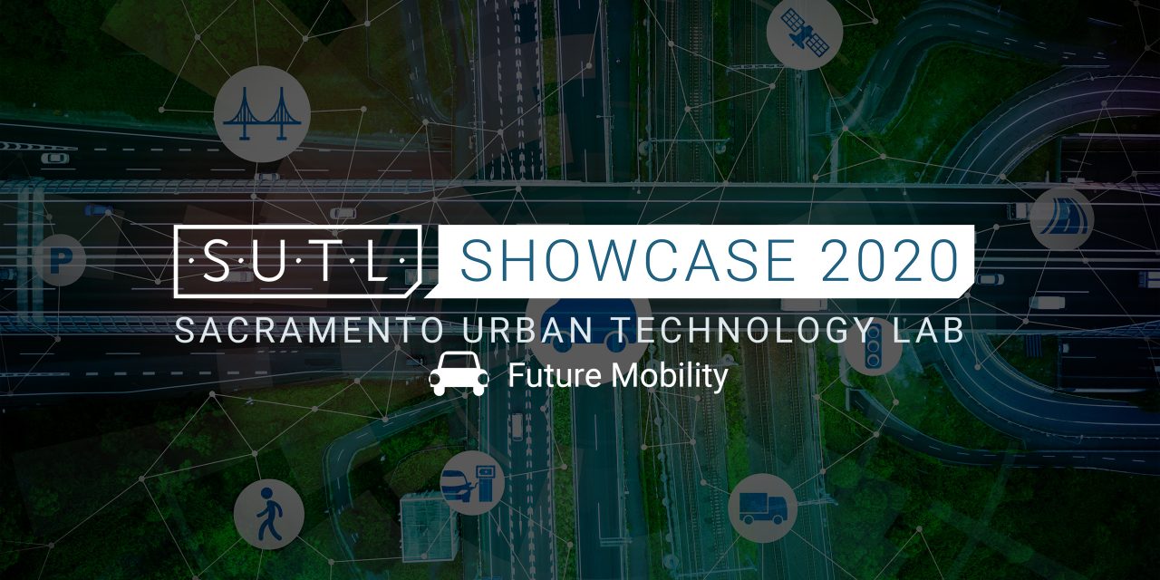 Videos – Sacramento Urban Technology Lab Future Mobility Showcase 2020