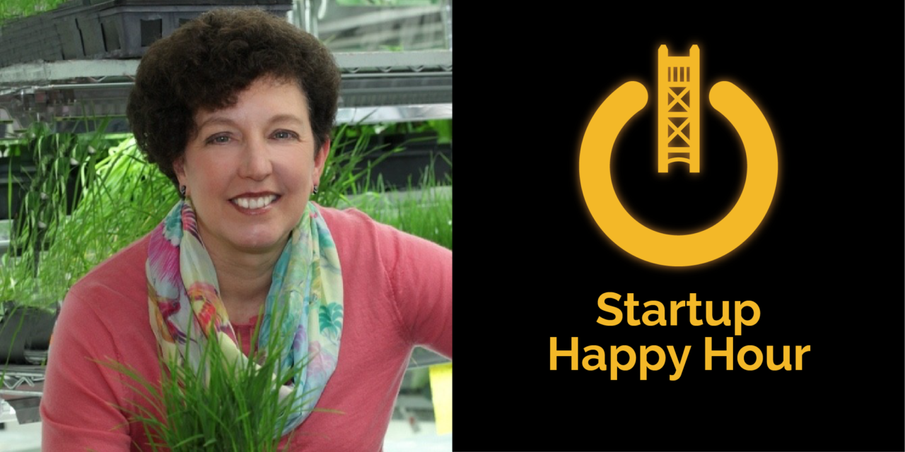 Startup Happy Hour with Marrone Bio Founder, Dr. Pam Marrone