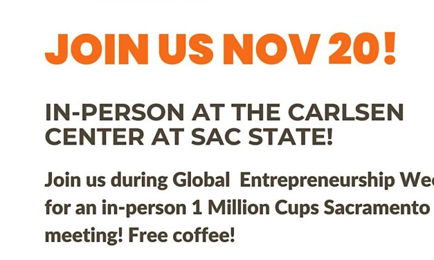 1 Million Cups Sacramento Global Entrepreneurship Week