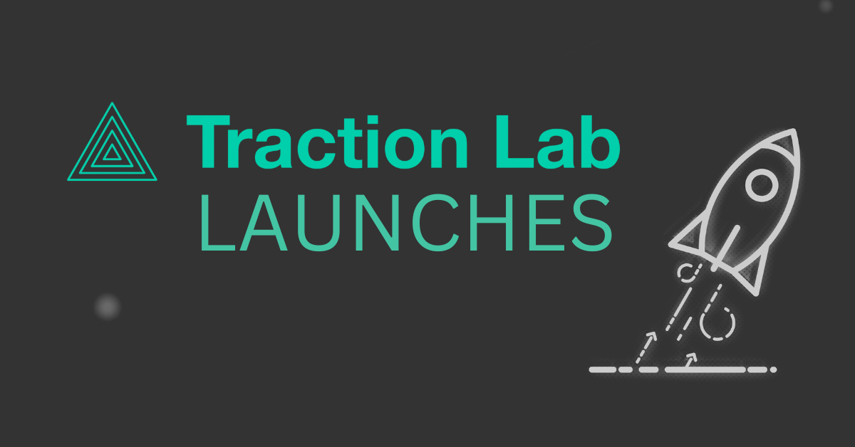 Traction Lab Venture Accelerator Launches