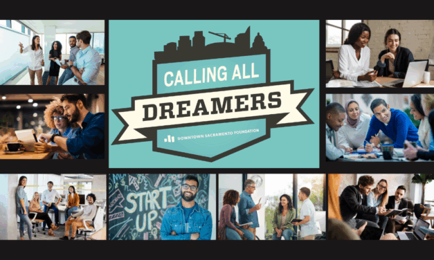Apply to Calling All Dreamers in Downtown Sac
