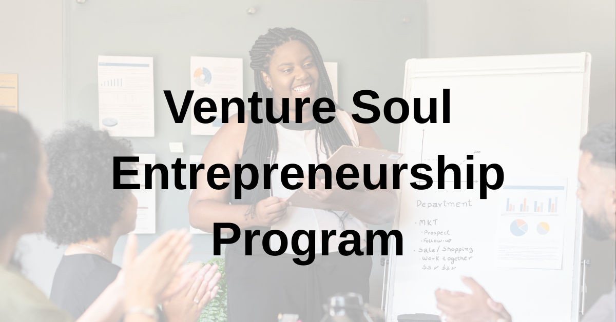 Venture Soul Program for Black Business Owners