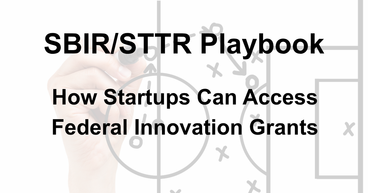 Understanding SBIR/STTR Funding for Startups